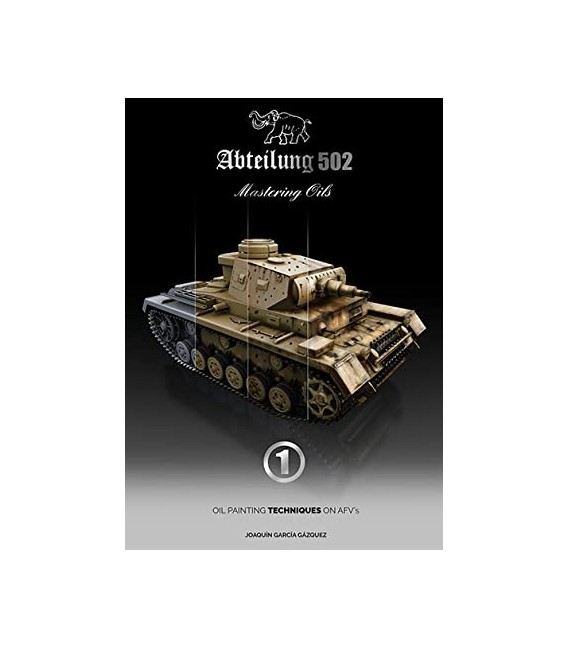 ABT602 Mastering Oils 1, Oil Painting Techniques on AFVs - English