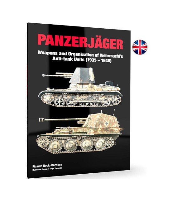 ABT751 Panzerjager Weapons and Organization of Wehrmacht's Anti-tank Units (1935-1945) - English