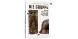 AK130025 Die Gruppe - Weapons and Equipment of the German Infantry Squad (1939 - 1945) - English