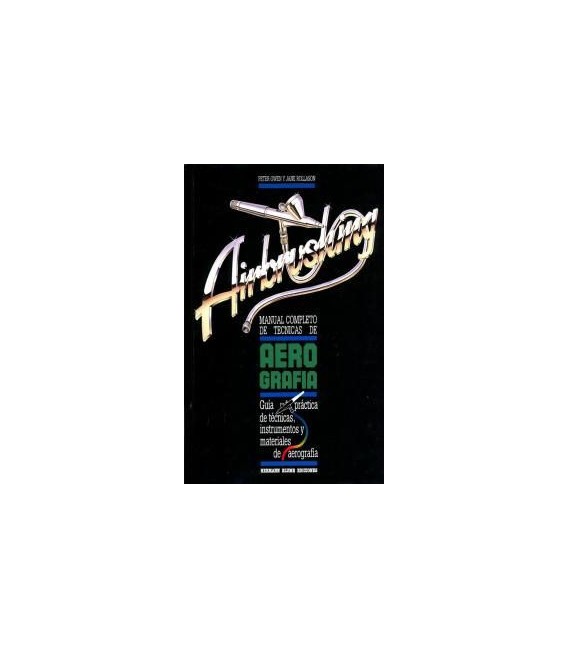 LLIBRE - MANUAL COMPLETO DE TECNICAS DE AEROGRAFIA